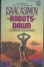 Robots #5: The Robots of Dawn by Isaac Asimov