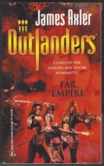 Outlanders #23: Far Empire by James Axler