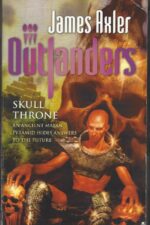 Outlanders #41: Skull Throne by James Axler (Mark Ellis)