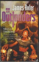 Outlanders #41: Skull Throne by James Axler (Mark Ellis)