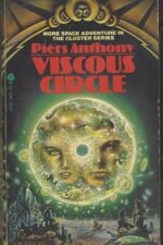 Cluster #5: Viscous Circle by Piers Anthony