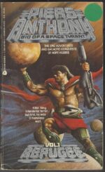 Bio of a Space Tyrant #1: Refugee by Piers Anthony