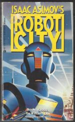 Isaac Asimov's Robot City #3: Cyborg by William F. Wu