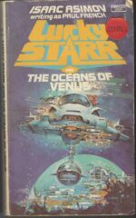 Lucky Starr #3: Lucky Starr and the Oceans of Venus by Isaac Asimov