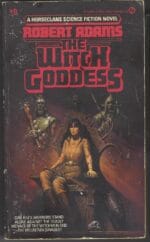 Horseclans # 9: The Witch Goddess by Robert Adams