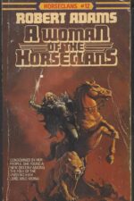 Horseclans #12: A Woman of the Horseclans by Robert Adams