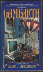 Gamearth Trilogy #1: Gamearth by Kevin J. Anderson
