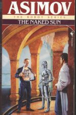 Robots #2: The Naked Sun by Isaac Asimov