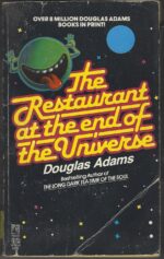 The Hitchhiker's Guide to the Galaxy #2: The Restaurant at the End of the Universe by Douglas Adams