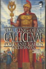 The King of Ys #2: Gallicenae by Poul Anderson, Karen Anderson