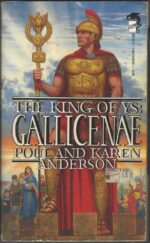 The King of Ys #2: Gallicenae by Poul Anderson, Karen Anderson