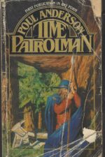 Time Patrol #2: Time Patrolman by Poul Anderson