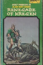Dray Prescot #13: Renegade of Kregen by Alan Burt Akers