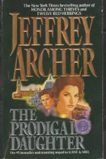 Kane & Abel #2: The Prodigal Daughter by Jeffrey Archer