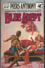 Apprentice Adept # 2: Blue Adept by Piers Anthony