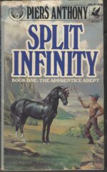 Apprentice Adept # 1: Split Infinity by Piers Anthony