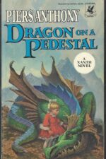 Xanth # 7 Dragon on a Pedestal by Piers Anthony