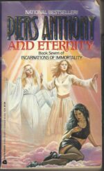 Incarnations of Immortality #7: And Eternity by Piers Anthony