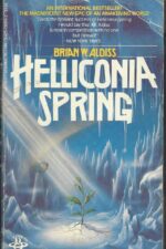 Helliconia #1: Helliconia Spring by Brian W. Aldiss