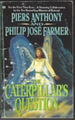 The Caterpillar's Question by Piers Anthony, Philip José Farmer