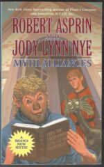 Myth Adventures #14: Myth Alliances by Robert Lynn Asprin, Jody Lynn Nye