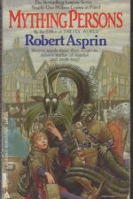 Myth Adventures # 5: Myth-ing Persons by Robert Lynn Asprin