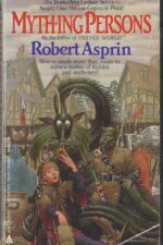 Myth Adventures # 5: Myth-ing Persons by Robert Lynn Asprin