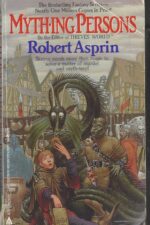 Myth Adventures # 5: Myth-ing Persons by Robert Lynn Asprin