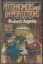 Myth Adventures # 8: Myth-Nomers and Im-pervections by Robert Lynn Asprin