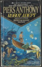 Apprentice Adept # 5: Robot Adept by Piers Anthony