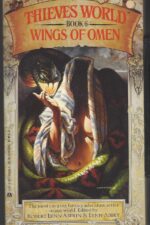Thieves' World # 6: Wings of Omen by Robert Lynn Asprin