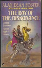 Spellsinger #3: The Day of the Dissonance by Alan Dean Foster