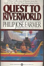 Riverworld: Quest to Riverworld by Philip José Farmer