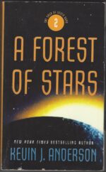 The Saga of Seven Suns #2: A Forest of Stars by Kevin J. Anderson