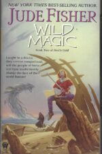 Fool's Gold #2: Wild Magic by Jude Fisher
