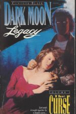 Dark Moon Legacy #1: The Curse by Cynthia Blair