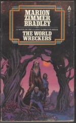 Darkover # 6: The World Wreckers by Marion Zimmer Bradley