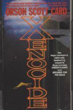 Ender's Saga #3: Xenocide by Orson Scott Card