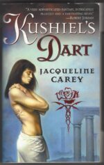 Phèdre's Trilogy #1: Kushiel's Dart by Jacqueline Carey