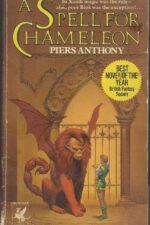 Xanth # 1: A Spell For Chameleon by Piers Anthony