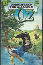 Oz #4: Dorothy and the Wizard in Oz by L. Frank Baum