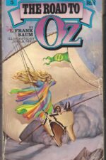 Oz #5: The Road To Oz by L. Frank Baum