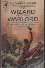 The World of the Alfar #4: The Wizard and the Warlord by Elizabeth H. Boyer