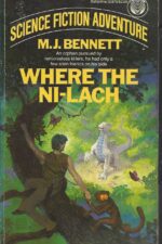 Ni-Lach #1: Where the Ni-Lach by Marcia J. Bennett