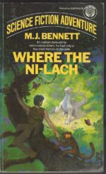 Ni-Lach #1: Where the Ni-Lach by Marcia J. Bennett