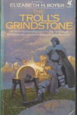 The Wizard's War #1: The Troll's Grindstone by Elizabeth H. Boyer