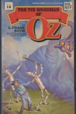 Oz #12: The Tin Woodman of Oz by L. Frank Baum