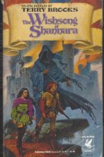 Shannara Trilogy #3: The Wishsong of Shannara by Terry Brooks
