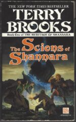 Heritage of Shannara #1: The Scions of Shannara by Terry Brooks
