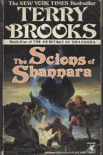 Heritage of Shannara #1: The Scions of Shannara by Terry Brooks